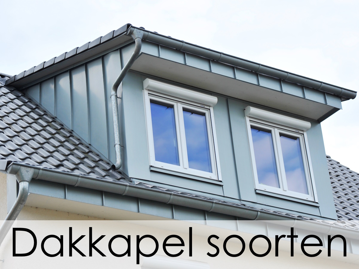 dakkapel soorten